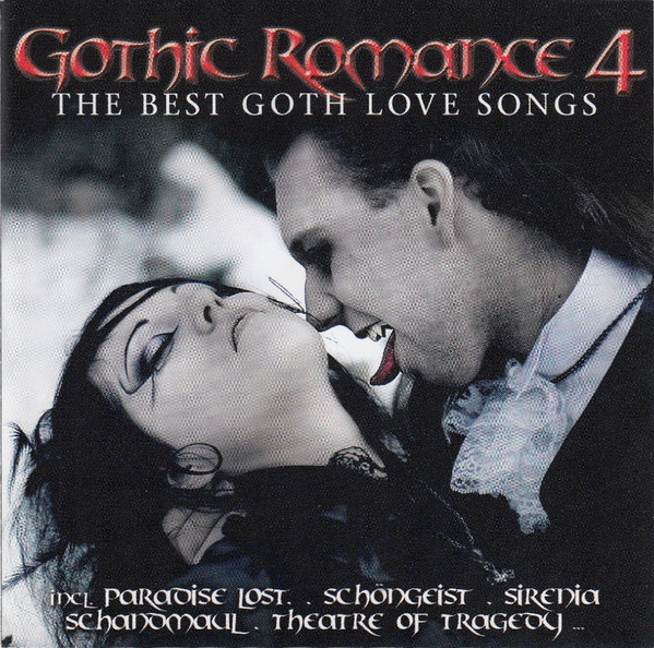 Gothic Romance 4 - The Best Goth Love Songs