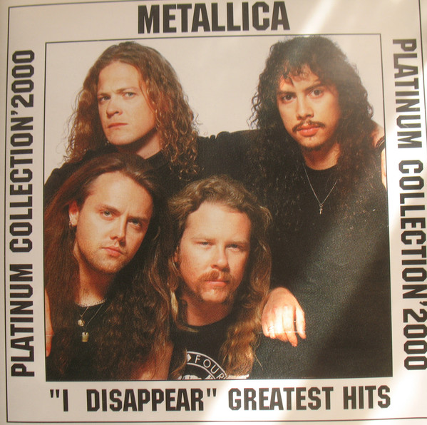 Platinum Collection 2000 - "I Disappear" Greatest Hits
