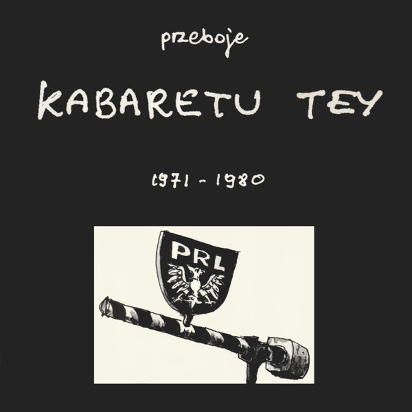 Przeboje Kabaretu Tey 1971-1980
