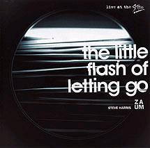The Little Flash Of Letting Go