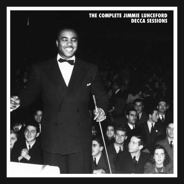 The Complete Jimmie Lunceford Decca Sessions