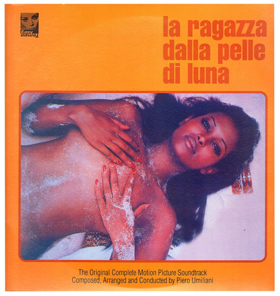 La Ragazza Dalla Pelle Di Luna (Original Complete Motion Picture Soundtrack)