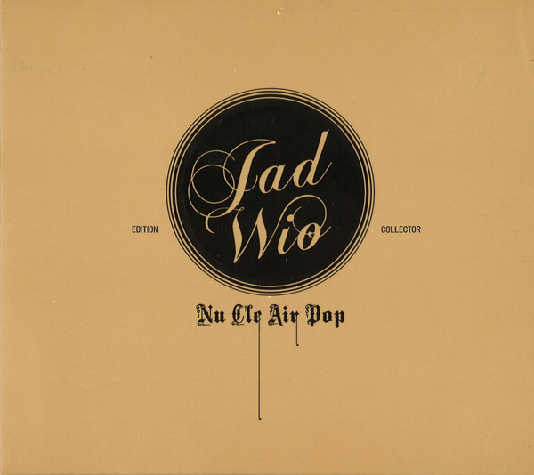 Nu Cle Air Pop (Edition Collector)