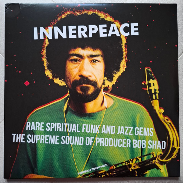 Innerpeace (Rare Spiritual Funk And Jazz Gems. The Supreme Sound Of Producer Bob Shad)