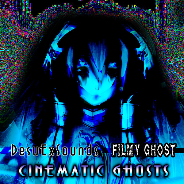 Cinematic Ghosts