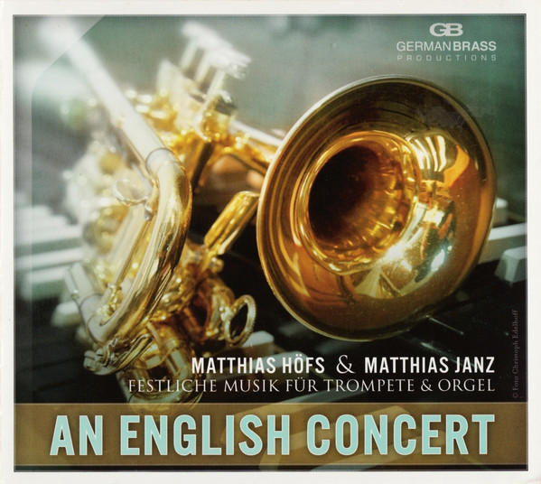 An English Concert (Festliche Musik Für Trompete & Orgel)