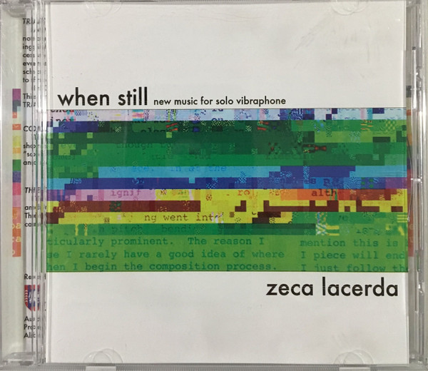 When Still: New Music For Solo Vibraphone