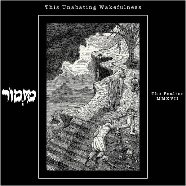 This Unabating Wakefulness 