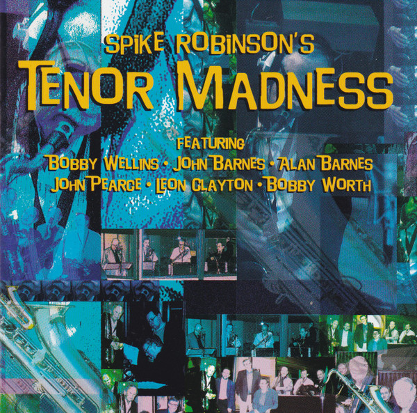 Spike Robinson's Tenor Madness