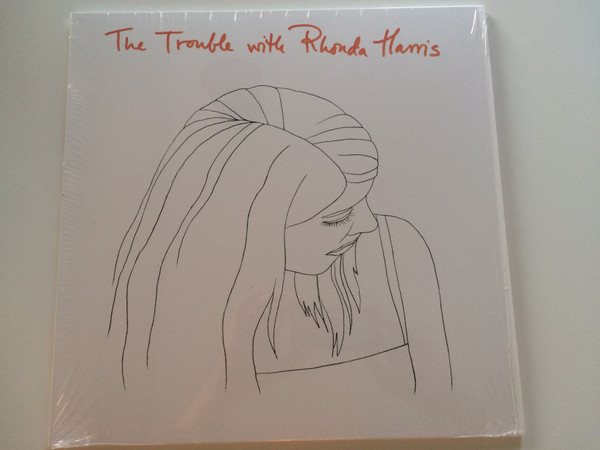 The Trouble With Rhonda Harris