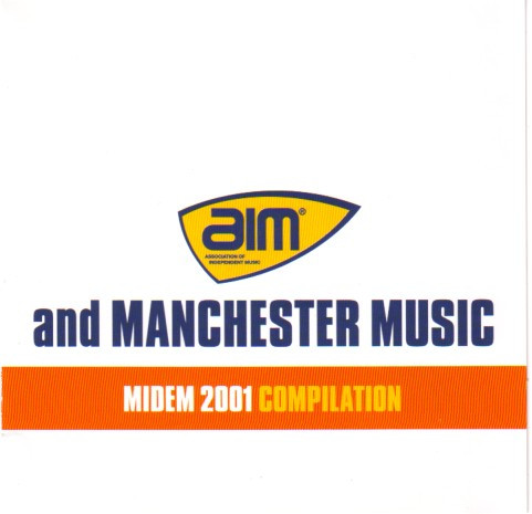 AIM & Manchester Music - Midem 2001 Compilation