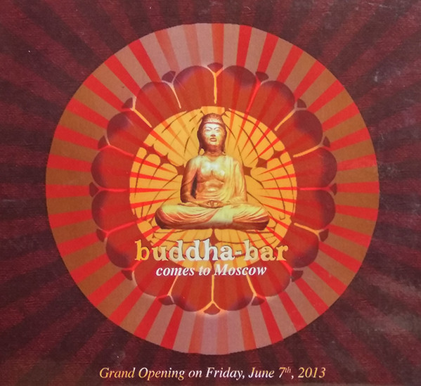 Buddha-Bar Comes To Moscow. Grand Opening On Friday, June 7th, 2013