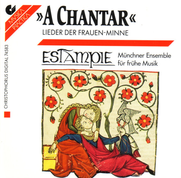 A Chantar - Lieder Der Frauen-Minne