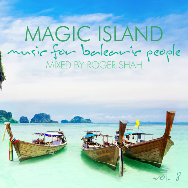 Magic Island - Music For Balearic People Vol. 8