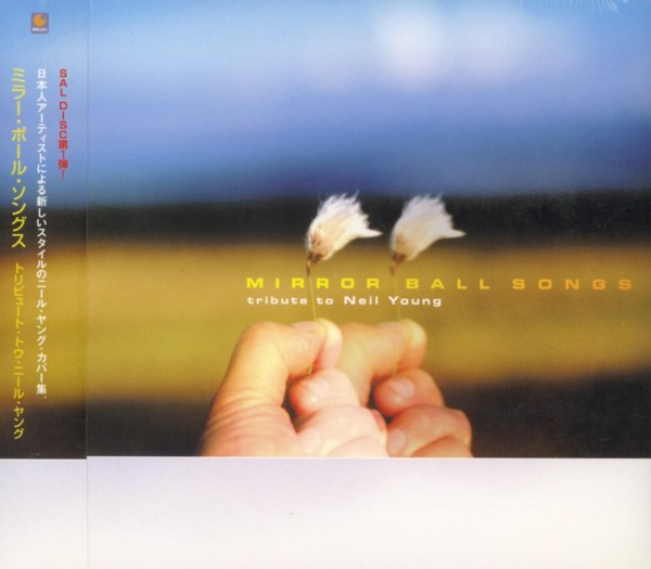 Mirror Ball Songs - Tribute To Neil Young