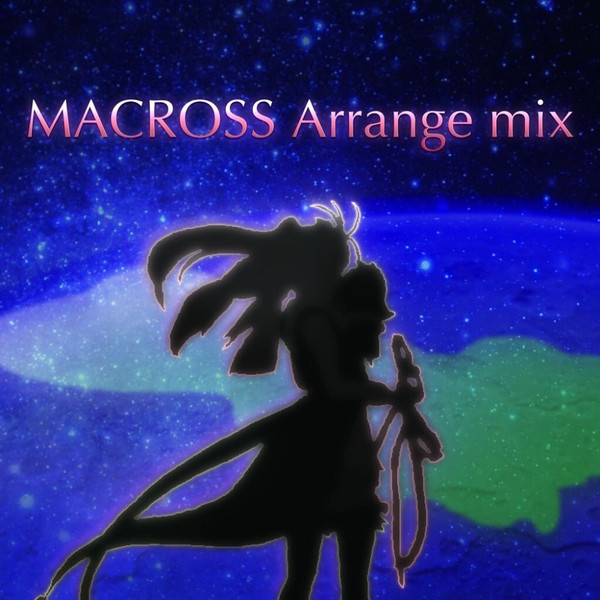 Macross Arrange Mix