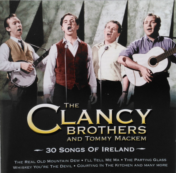 The Clancy Brothers & Tommy Makem - 30 Songs Of Ireland