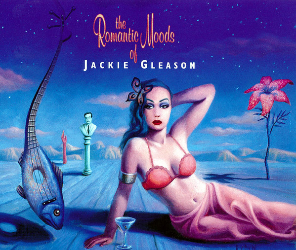 The Romantic Moods Of Jackie Gleason