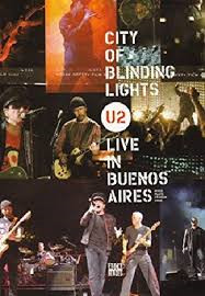City Of Blinding Lights - Live In Buenos Aires