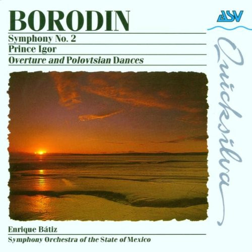 Symphony No. 2 / Prince Igor - Overture And Polovtsian Dances