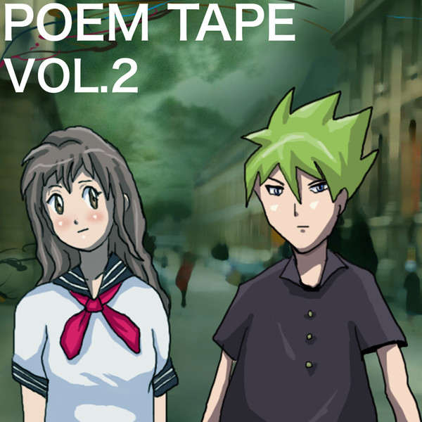 Poem Tape Vol​​.​​2
