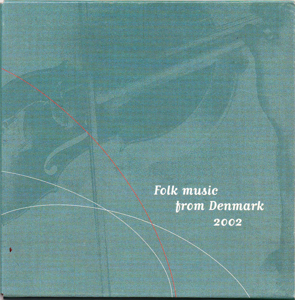 Folk Music From Denmark 2002