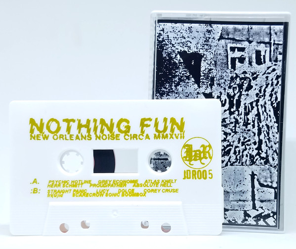 Nothing Fun: New Orleans Noise