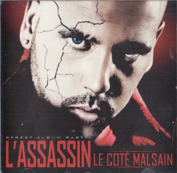 L'Assassin - Le Coté Malsain (Street Album Part 2)