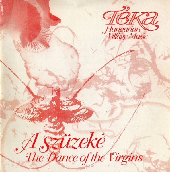 A Szüzeké / The Dance Of The Virgins