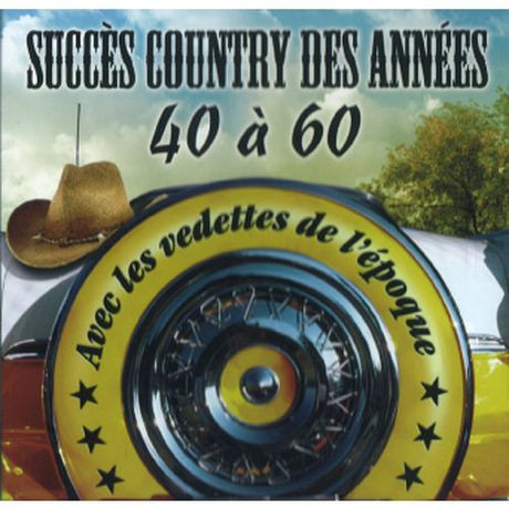 Succès Country Des Années 40 à 60