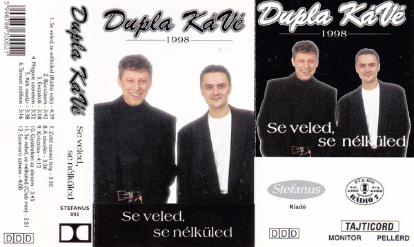 Se Veled, Se Nélküled