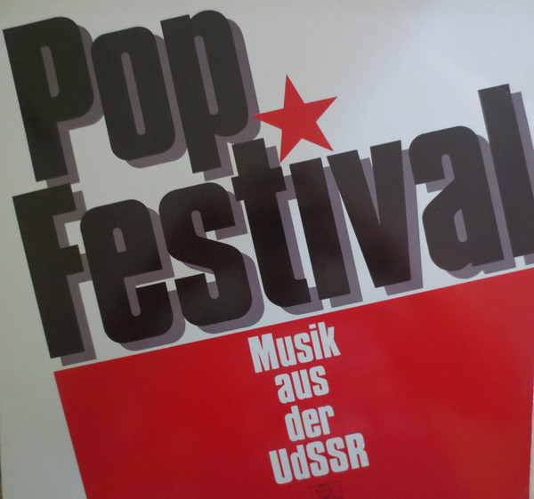 Pop Festival. Musik Aus Der UdSSR
