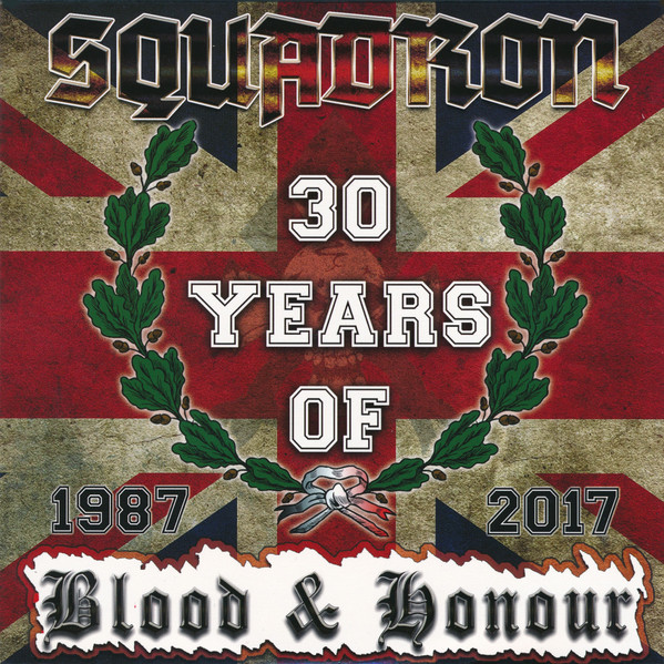 30 Years Of Blood & Honour