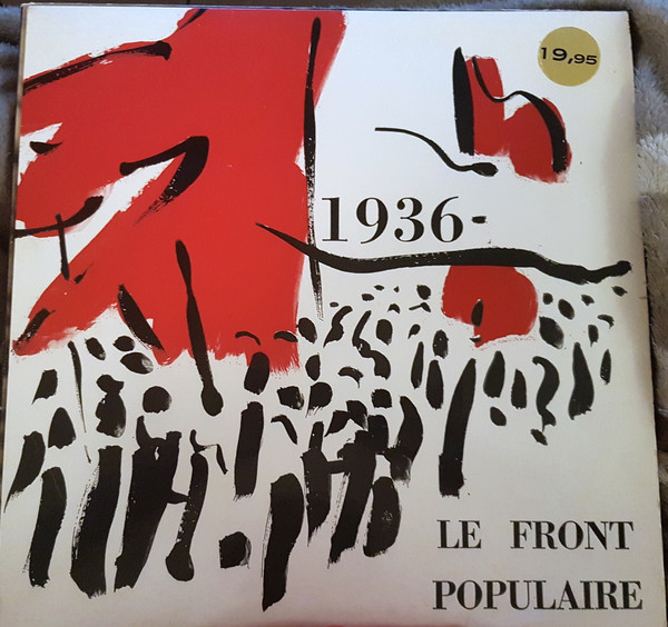 1936 1966 Le Front Populaire Trentième Anniversaire Evocation Historique