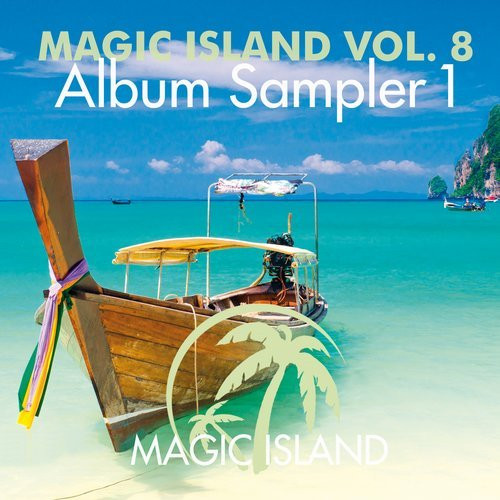 Magic Island Vol. 8  Album Sampler 1