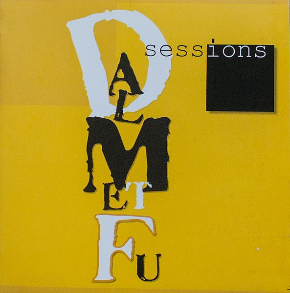 Dal Met Fu Sessions