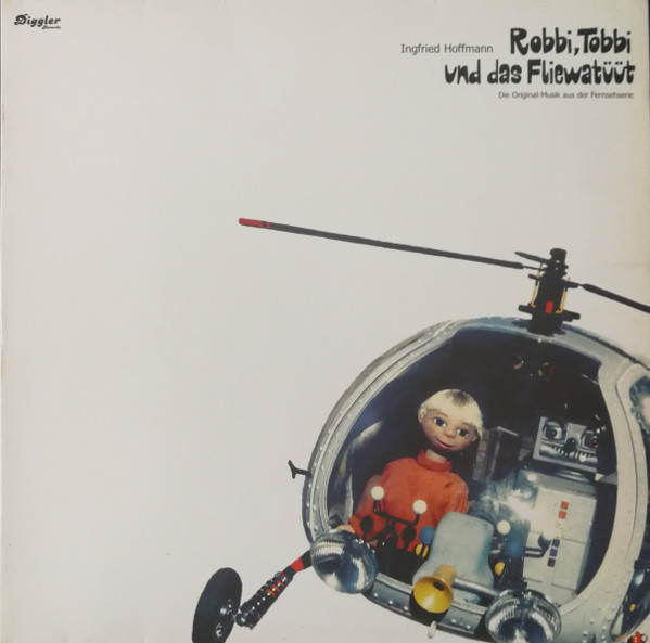 Robbi, Tobbi Und Das Fliewatüüt (Die Original-Musik Aus Der Fernsehserie)