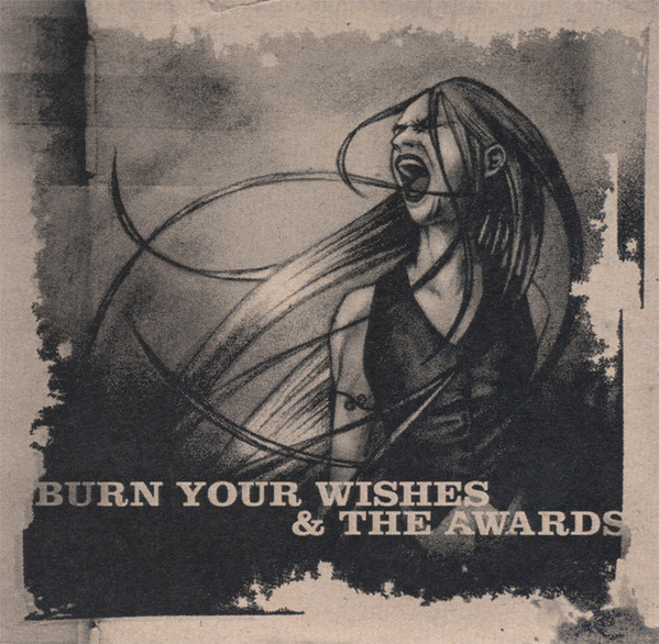 Burn Your Wishes & The Awards Split