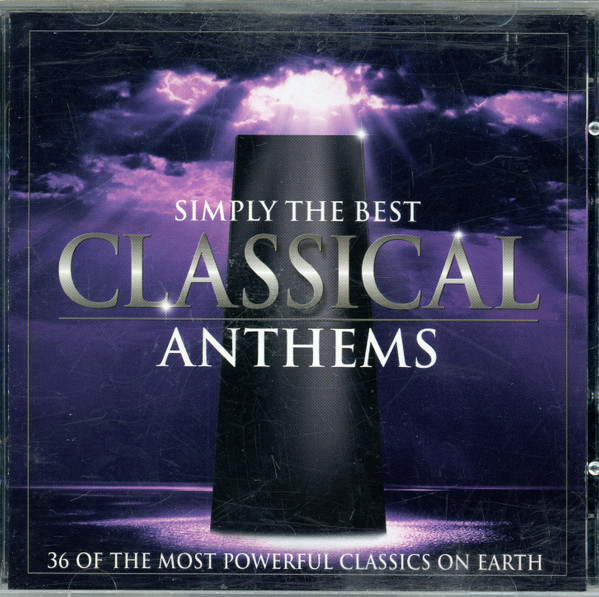 Simply The Best Classical Anthems