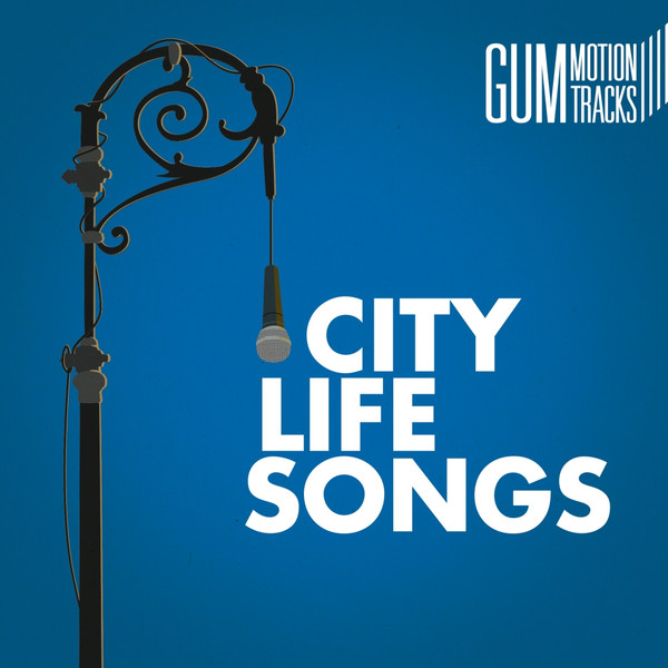 City Life Songs