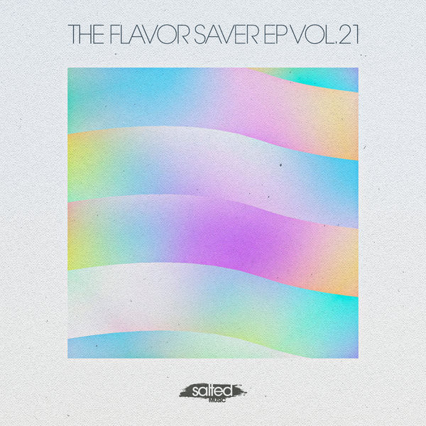 The Flavor Saver EP Vol.21