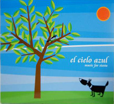 El Cielo Azul (Music For Siesta)