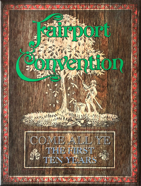 Come All Ye (The First Ten Years)