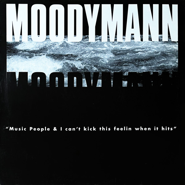 Music People / I Can't Kick This Feelin' When It Hits