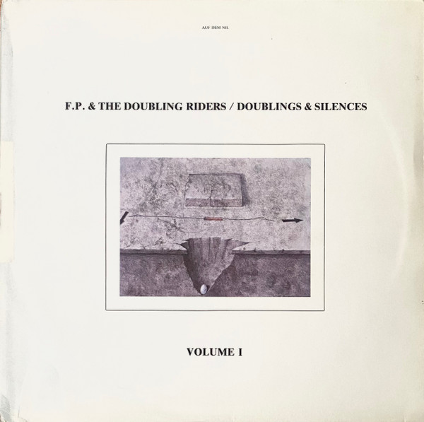 Doublings & Silences Volume I
