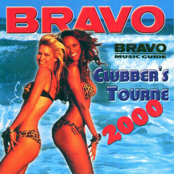 Bravo Clubber's Tourne 2000  