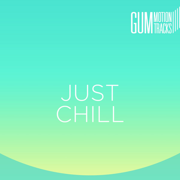 Just Chill