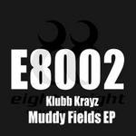 Muddy Fields EP