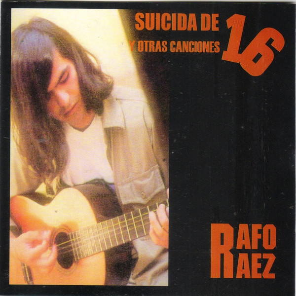 Suicida De 16 Y Otras Canciones