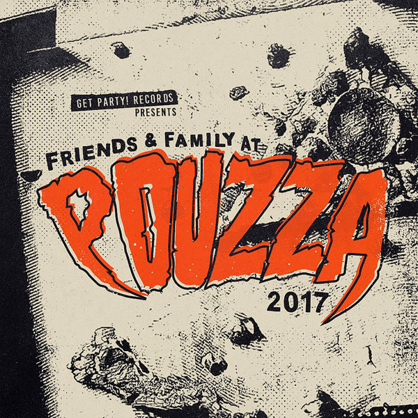 Get Party Presents: Friends & Family At Pouzza 2017